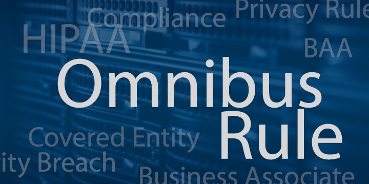 New HIPAA Omnibus Ruling Where Do You Stand 