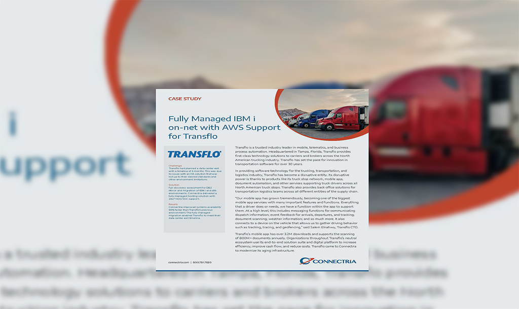 Fully Managed IBM i on-net with AWS Support for Transflo | Connectria